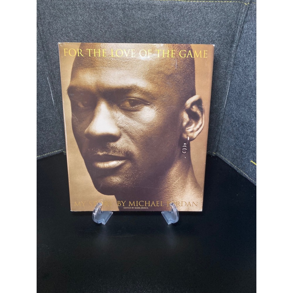 For the Love of the Game My Story by‎ Michael Jordan Hardcover 1998 0609602063
